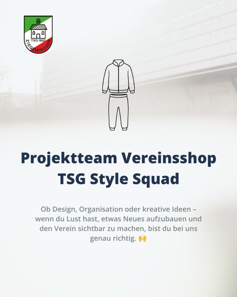 Projektteam Vereinsshop gesucht - TSG Style Squad